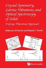Tapa de Crystal Symmetry, Lattice Vibrations and Optical Spectroscopy of Solids
