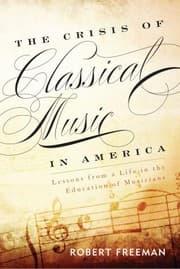 Tapa de The Crisis of Classical Music in America