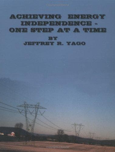 Tapa de Achieving Energy Independence - One Step at a Time