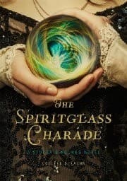 Tapa de The Spiritglass Charade (Stoker & Holmes #2)