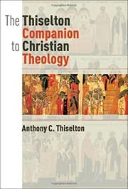 Tapa de The Thiselton Companion to Christian Theology