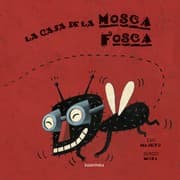 Tapa de La casa de la mosca fosca