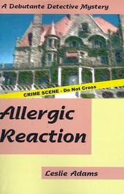 Tapa de Allergic Reaction (A Debutante Detective Mystery)