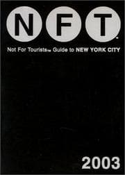 Tapa de Not for Tourists 2003 Guide to New York City (Not for Tourists Guide to New York City)