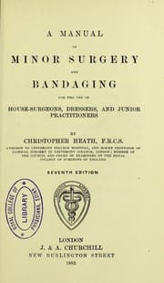 Tapa de A manual of minor surgery and bandaging : for the use of house-surgeons, dressers, and junior practitioners