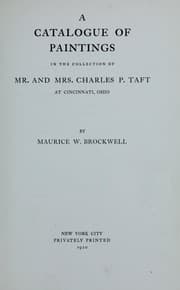 Tapa de A catalogue of paintings in the collection of Mr. and Mrs. Charles P. Taft at Cincinnati, Ohio