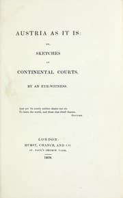 Tapa de Austria as it is; or, Sketches of continental courts