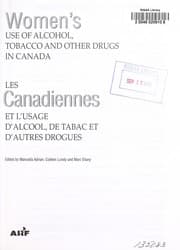 Tapa de Women's use of alcohol, tobacco and other drugs in Canada =
