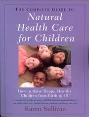 Tapa de The complete guide to natural health care for children