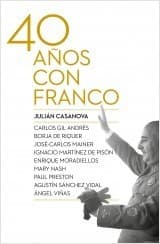 Tapa de Cuarenta años con Franco