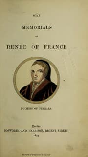 Tapa de Some memorials of Rene��e of France