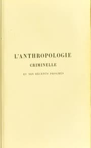 Tapa de L'anthropologie criminelle et ses r©♭cents progr©·s