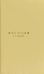 Tapa de George Buchanan : humanist and reformer, a biography