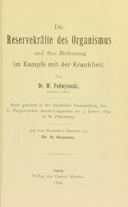 Tapa de Die Reservekrafte des Organismus und ihre Bedeutung im Kampfe mit der Krankheit