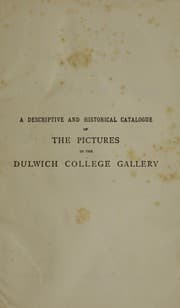Tapa de Catalogue of the pictures in the gallery of Alleyn's college of God's gift at Dulwich