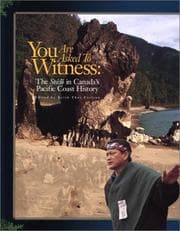 Tapa de You Are Asked To Witness: The Sto:lo in Canada's Pacific Coast History