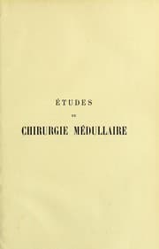Tapa de Etudes de chirurgie m©♭dullaire : historique, chirurgie op©♭ratoire, traitement