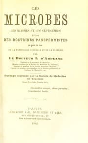 Tapa de Les microbes, les miasmes et les septic©♭mies ©♭tude des doctrines panspermistes au point de vue de la pathologie g©♭n©♭rale et de la clinique