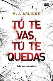 Tapa de Tú te vas, tú te quedas