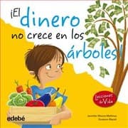 Tapa de ¡El dinero no crece en los árboles!
