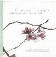 Tapa de Graceful passages [sound recording] : a companion for living & dying