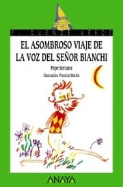 Tapa de El asombroso viaje de la voz del señor Bianchi