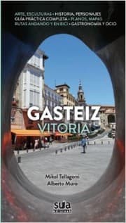 Tapa de Gasteiz Vitoria: los mejores planes para conocer
