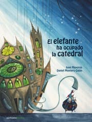 Tapa de El elefante ha ocupado la catedral