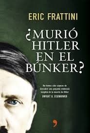 Tapa de ¿Murió Hitler en el Búnker?