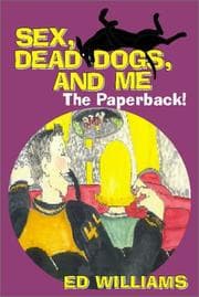 Tapa de Sex, Dead Dogs, and Me