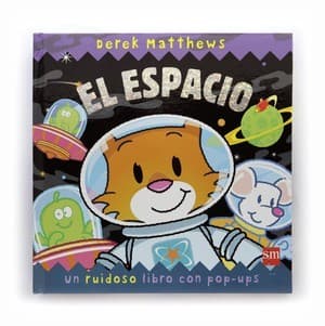Tapa de El espacio : un ruidoso libro con pop-ups