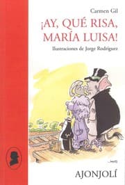 Tapa de ¡ Ay, qué risa, María Luisa !