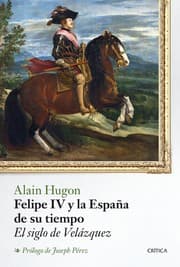Tapa de Felipe IV y la España de su tiempo