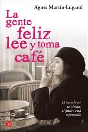 Tapa de La gente feliz lee y toma café