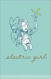 Tapa de Electric Girl, Volume 1 (Electric Girl)