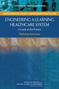 Tapa de Engineering a learning healthcare system