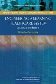 Tapa de Engineering a learning healthcare system