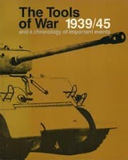Tapa de The tools of war 1939/45 and a chronology of important events