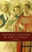 Tapa de Thomas Aquinas and the Liturgy