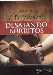 Tapa de Hacer discipulos desatando burritos