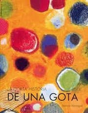 Tapa de La corta historia de una gota