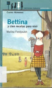 Tapa de Bettina y cien recetas para vivir
