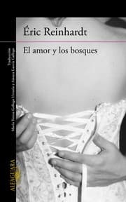 Tapa de El amor y los bosques