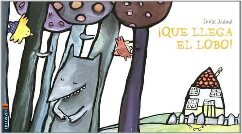 Tapa de ¡Que llega el lobo!