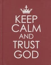 Tapa de Keep Calm and Trust God Hardcover