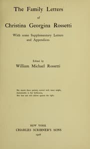Tapa de The family letters of Christina Georgina Rossetti