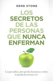 Tapa de Los secretos de la personas que nunca enferman