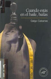 Tapa de Cuando estás en el baile, bailas