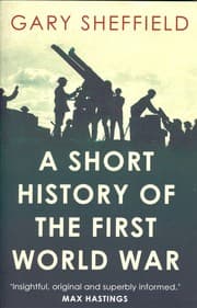 Tapa de A Short History of the First World War