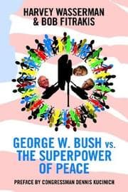 Tapa de George W. Bush vs. the superpower of peace